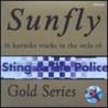 Sunfly Gold 26 - Sting & The Police