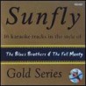 Sunfly Gold 31 - Blues Brothers & Full Monty